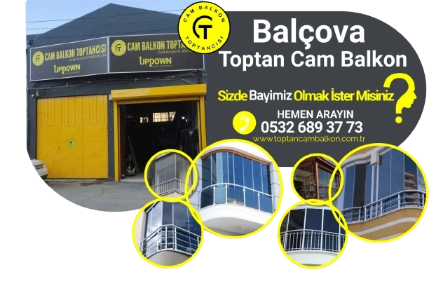 Balçova Toptan Cam Balkon Firması