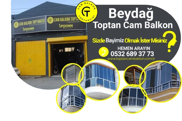 Beydağ Toptan Cam Balkon Firması